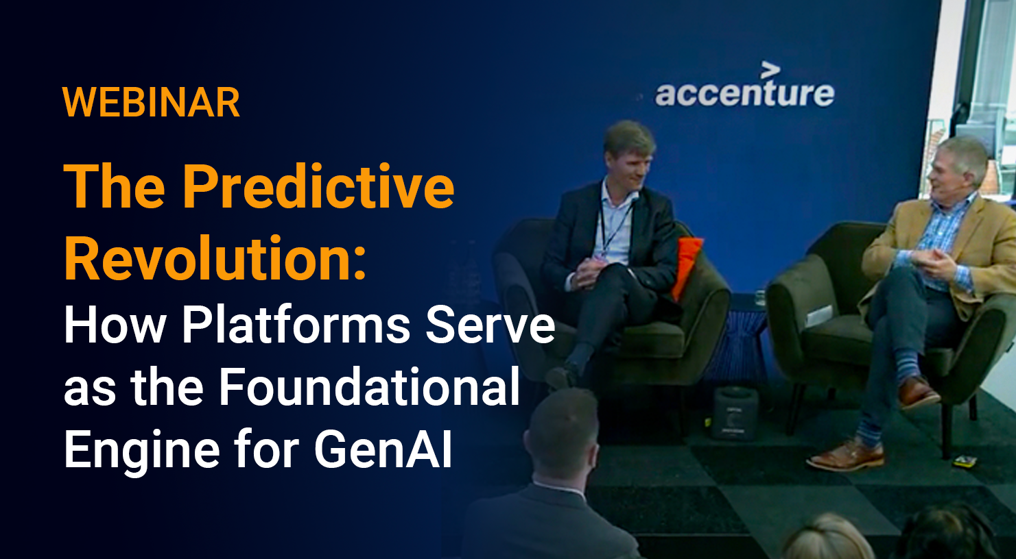The Predictive Revolution- How Platforms Serve as the Foundational Engine for GenAI Webinar Featured image