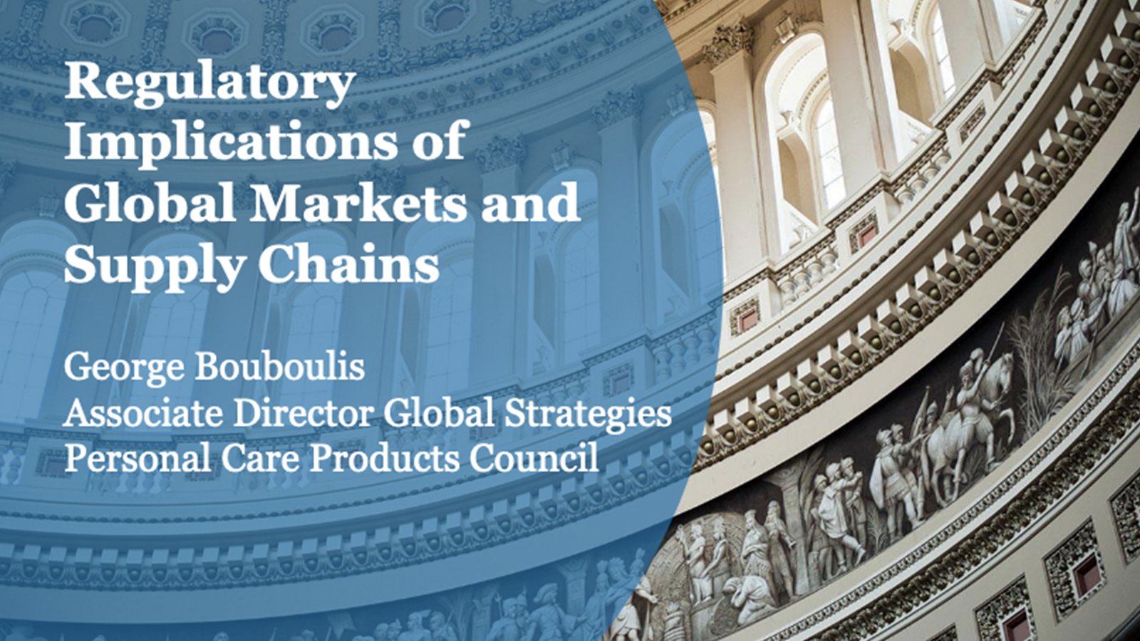 Regulatory Implications of Global Markets and Supply Chains PCPC