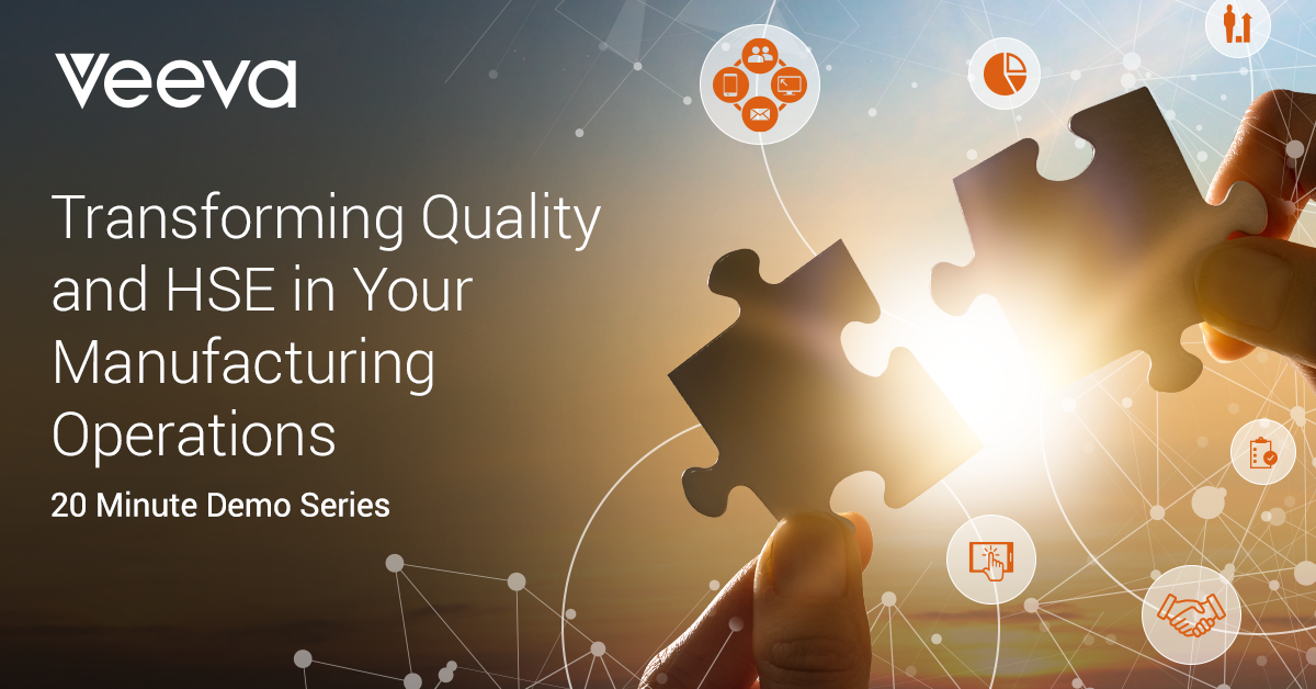 Transforming Quality and HSE in Your Manufacturing Operations - 20 Minute Demo Series